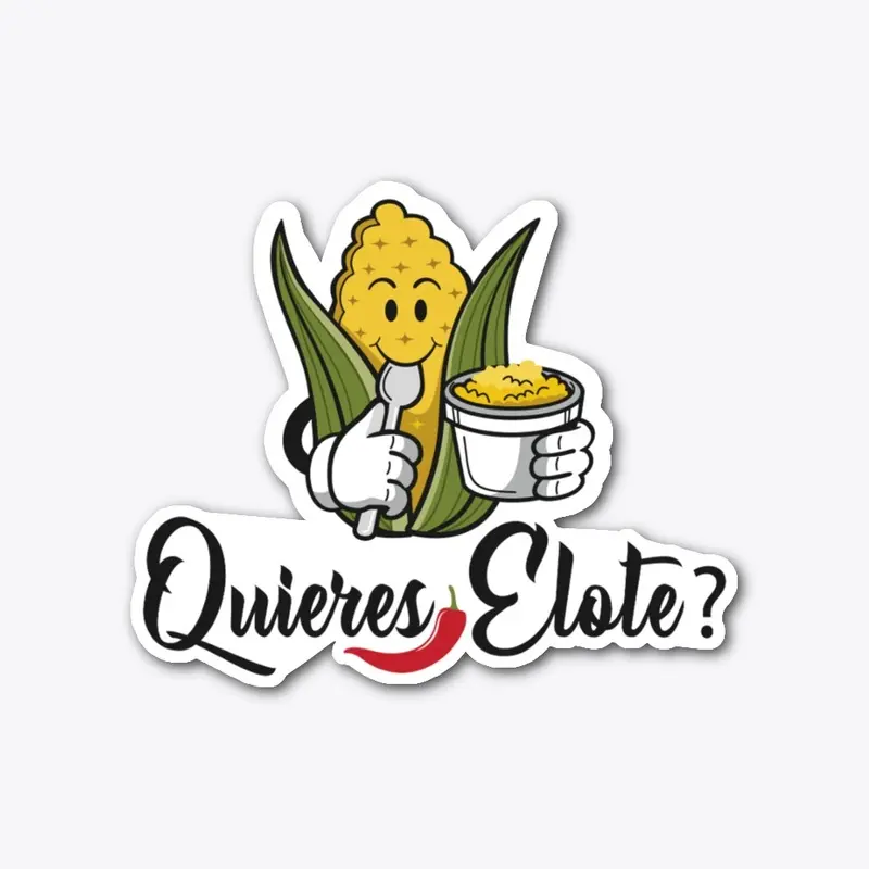 Quieres Elote?